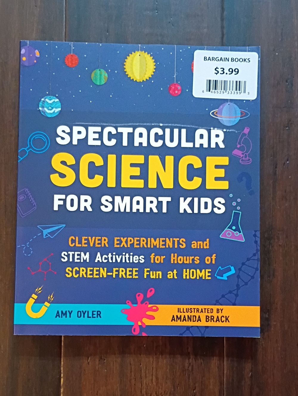 Spectacular Science for Smart Kids by Amy Oyler - Blue Cover